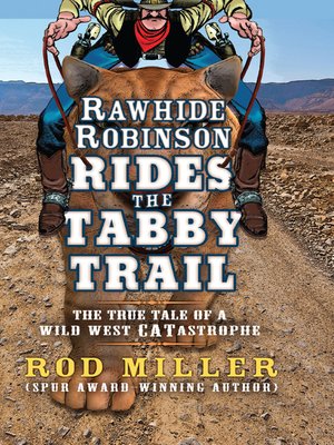 cover image of Rawhide Robinson Rides the Tabby Trail